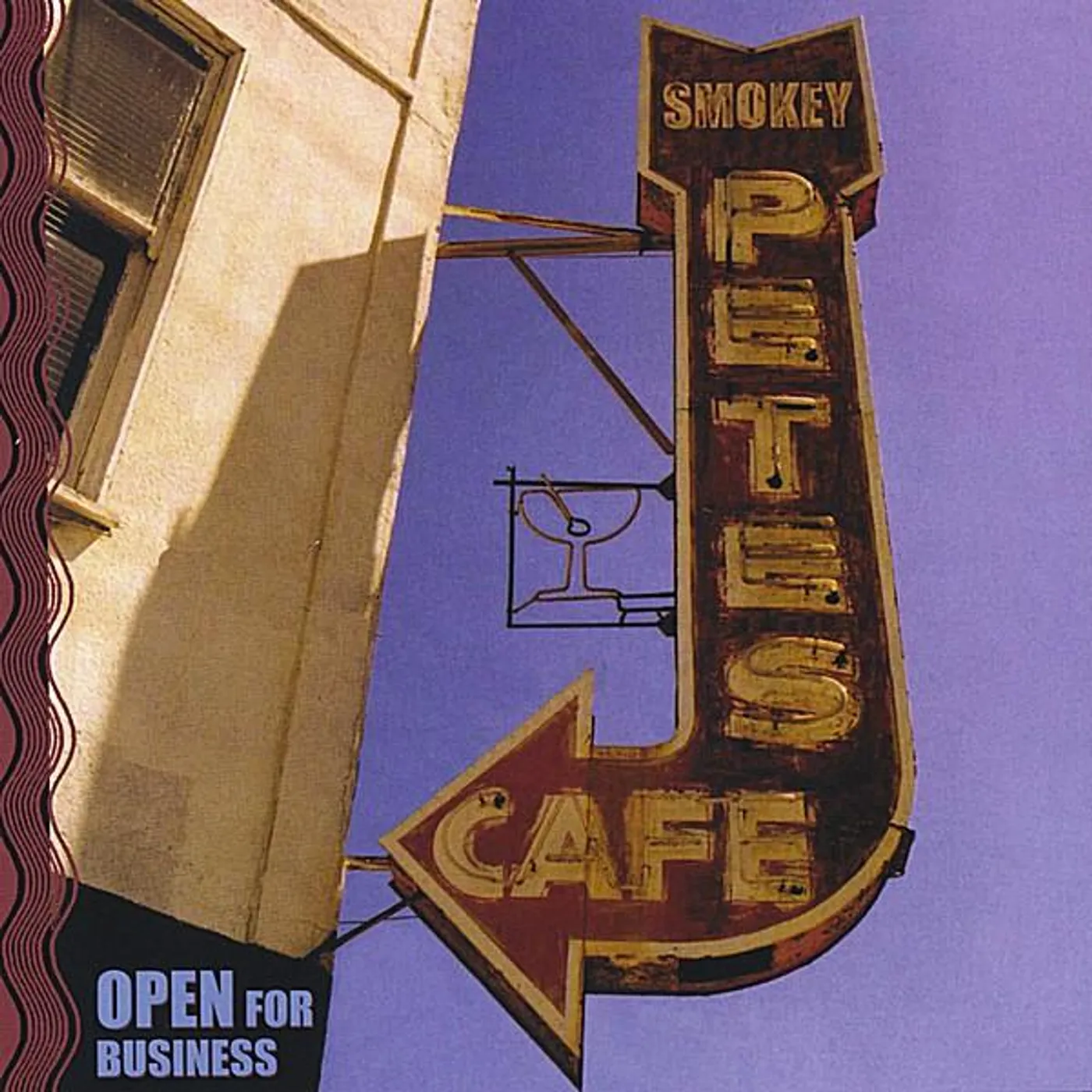 Smokey Pete's Cafe OPEN FOR BUSINESS CD