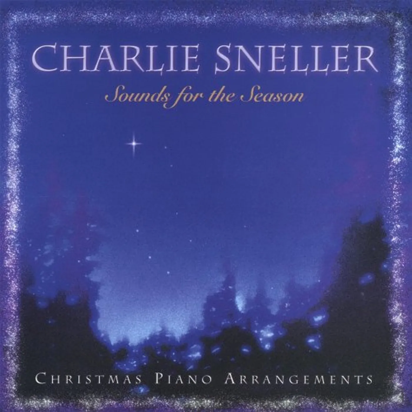 Charlie Sneller SOUNDS FOR THE SEASON CD
