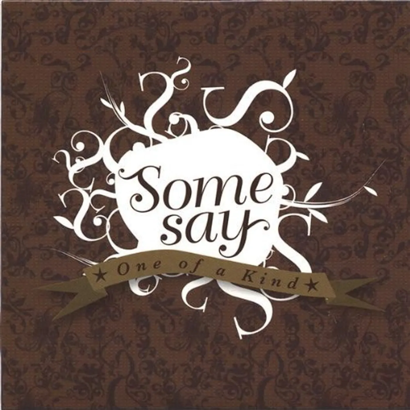 Somesay ONE OF A KIND CD