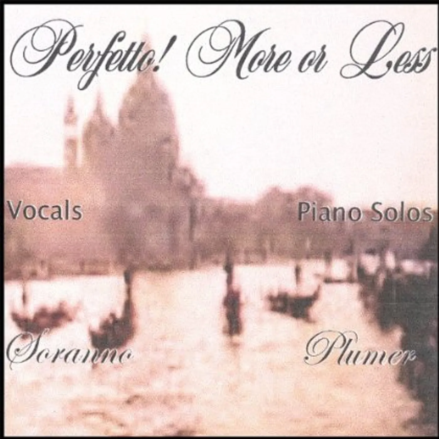 Soranno PERFETTO! MORE OR LESS CD