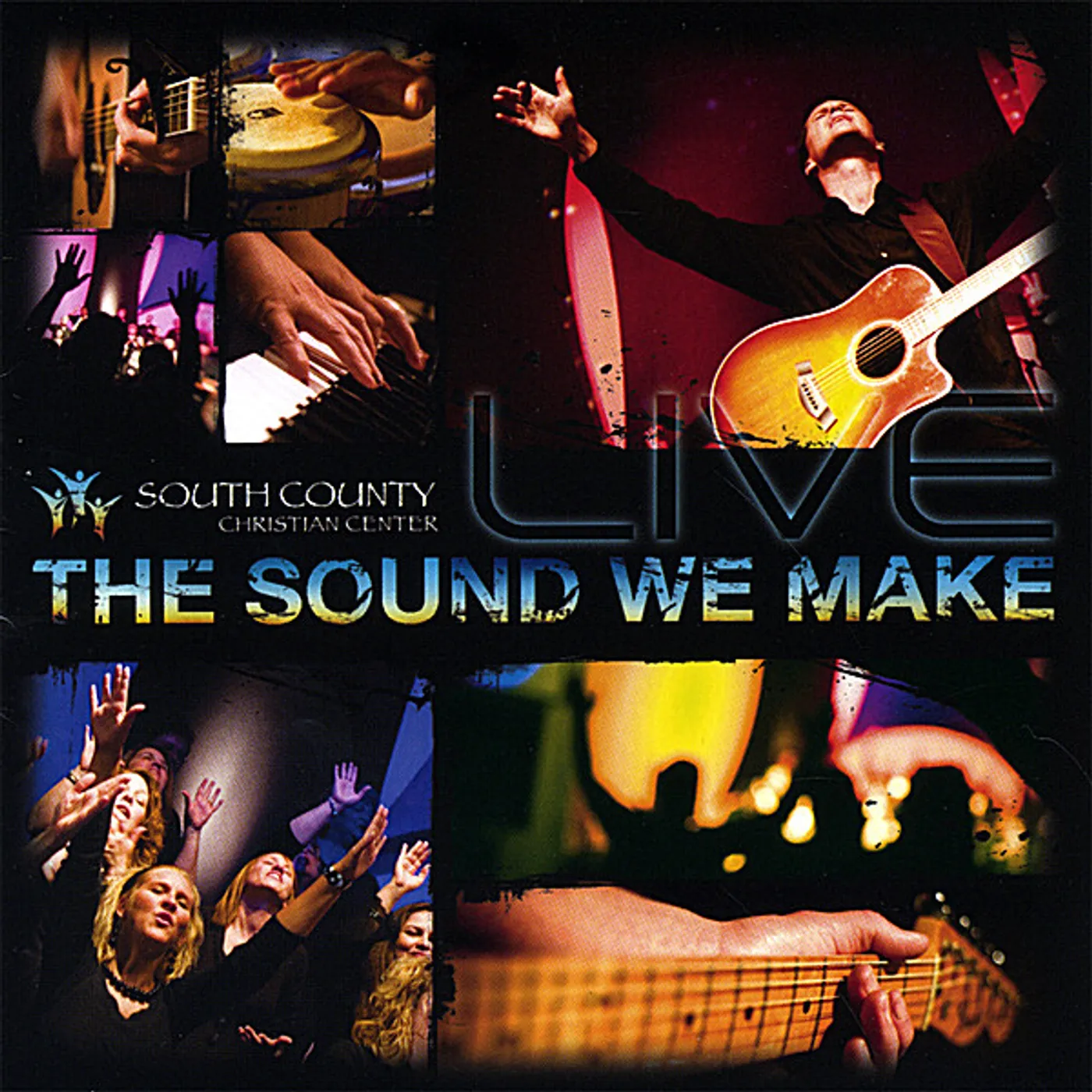 South County Christian Center SOUND WE MAKE CD