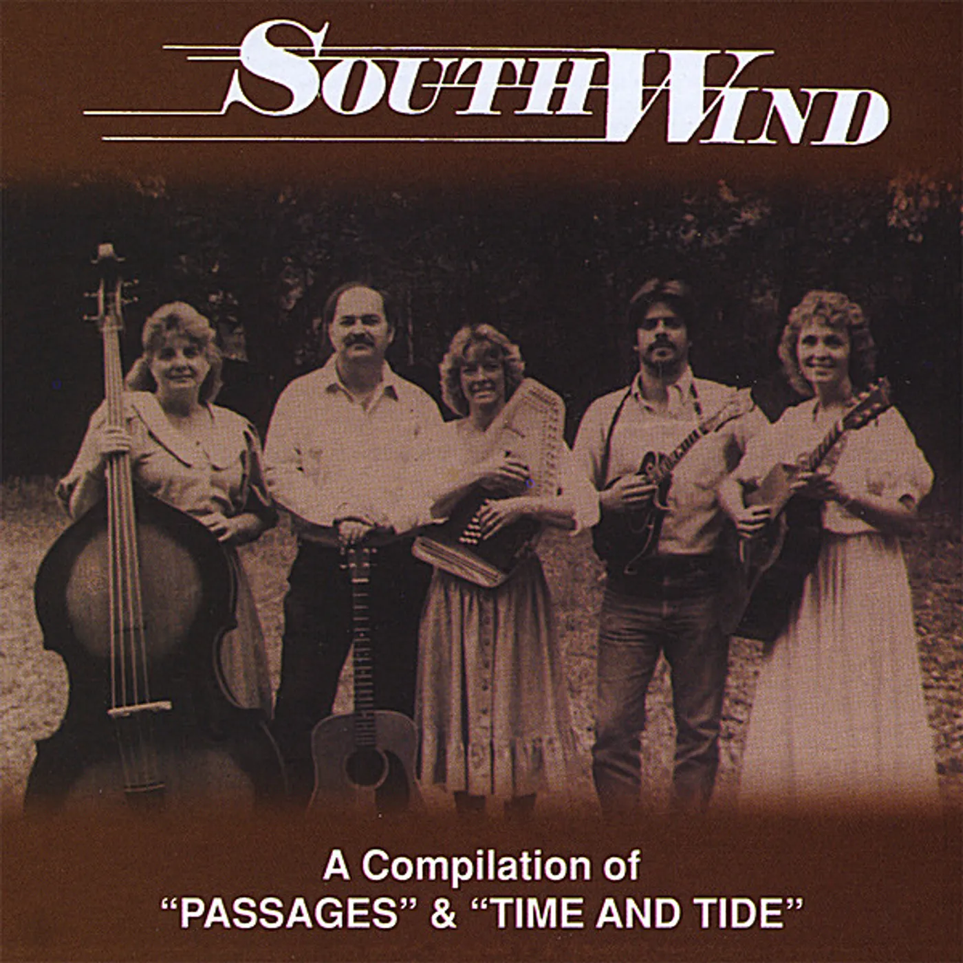 Southwind A COMPILATION OF 'PASSAGES' & 'TIME & TIDE' CD