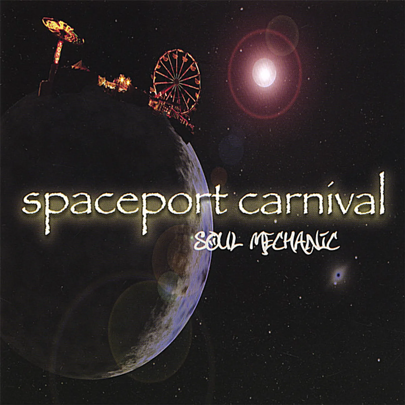 Spaceport Carnival SOUL MECHANIC CD