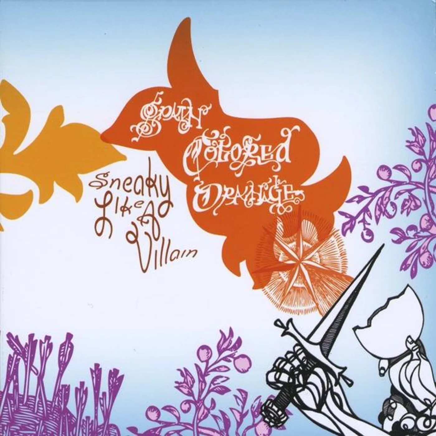 Spain Colored Orange SNEAKY LIKE A VILLAIN CD