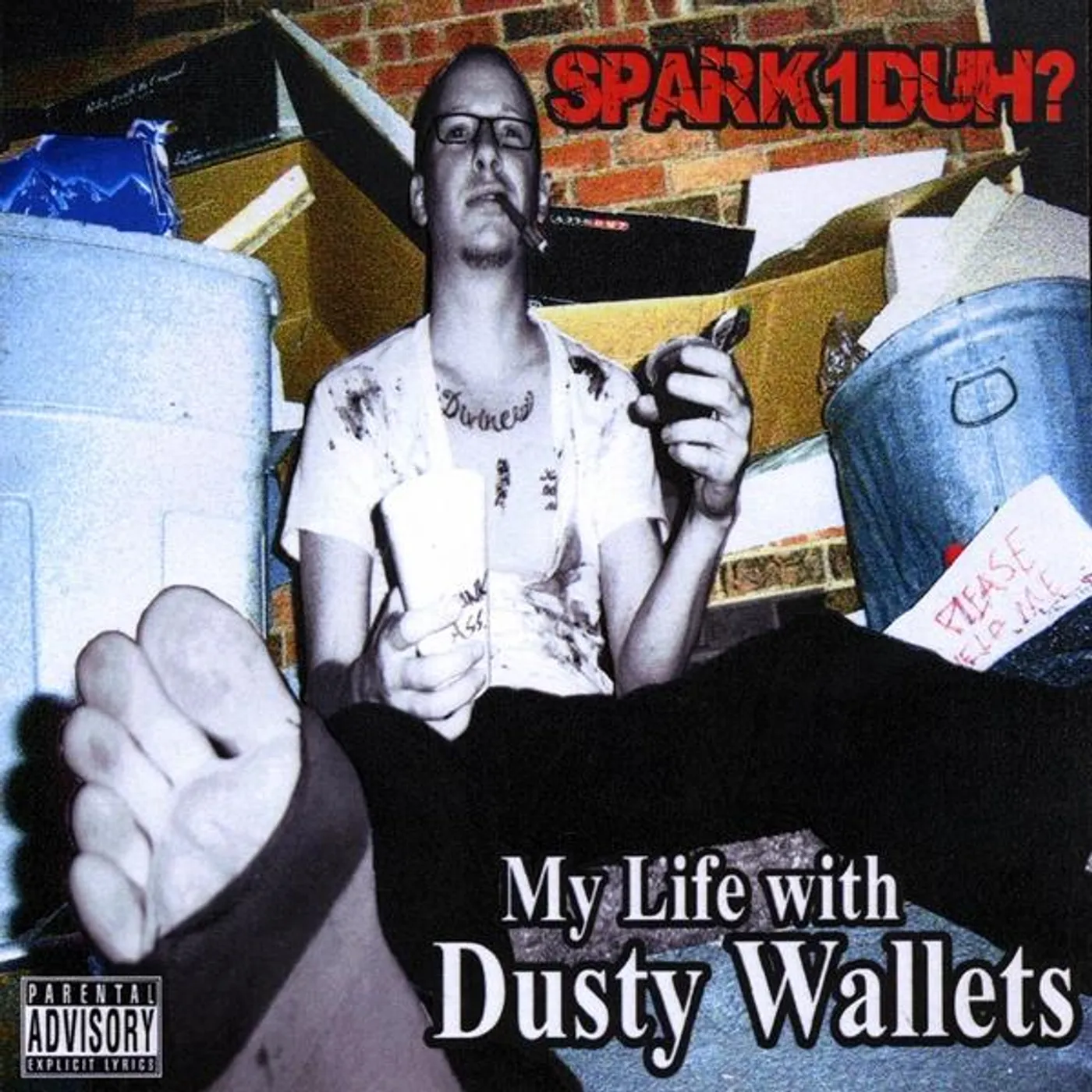 Spark1duh? MY LIFE WITH DUSTY WALLETS CD