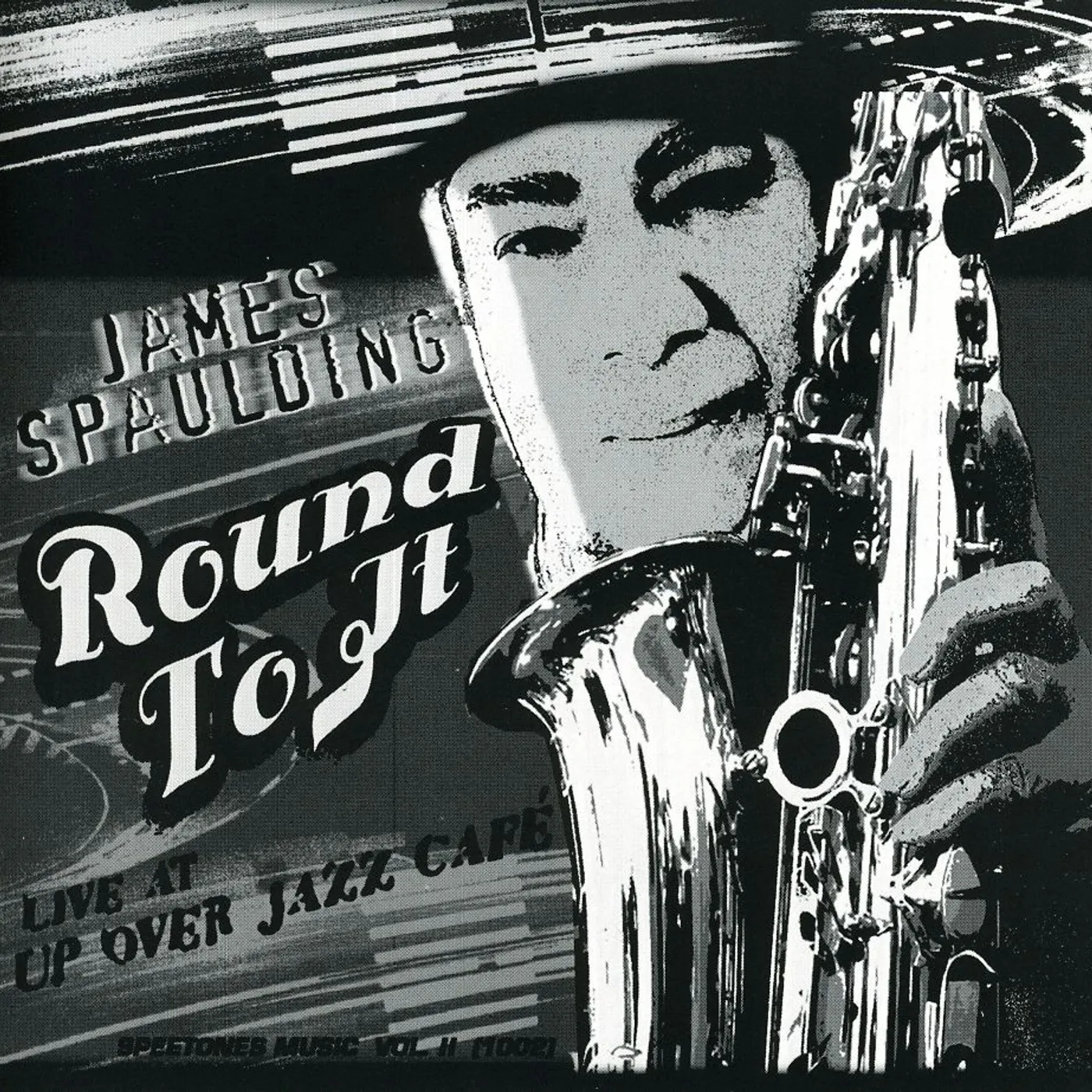James Spaulding ROUND TO IT 2 CD