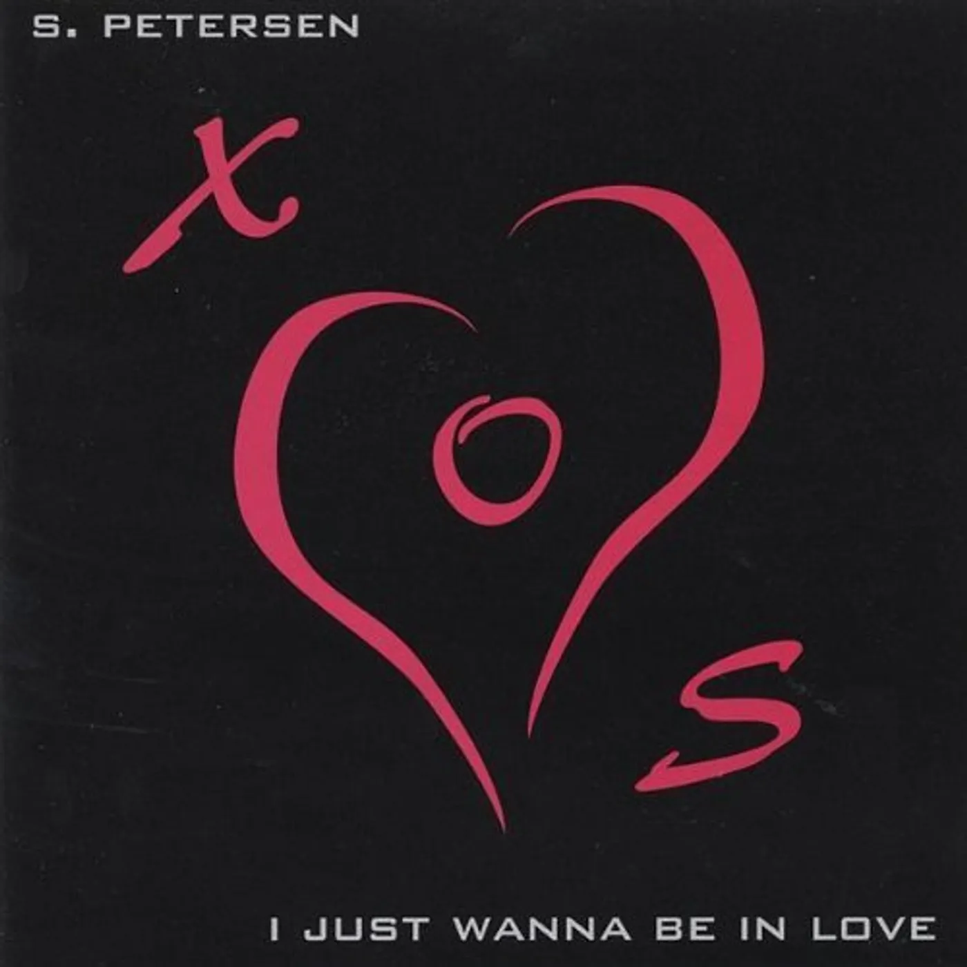 Steve Petersen I JUST WANNA BE IN LOVE CD