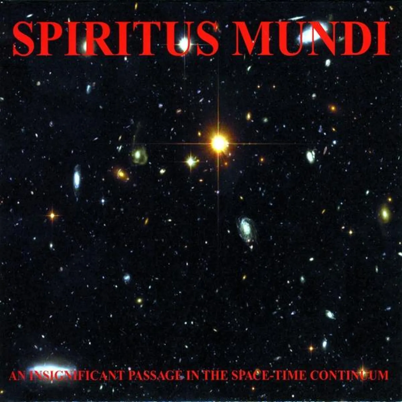 Spiritus Mundi INSIGNIFICANT PASSAGE IN THE SPACE-TIME CONTINUUM CD