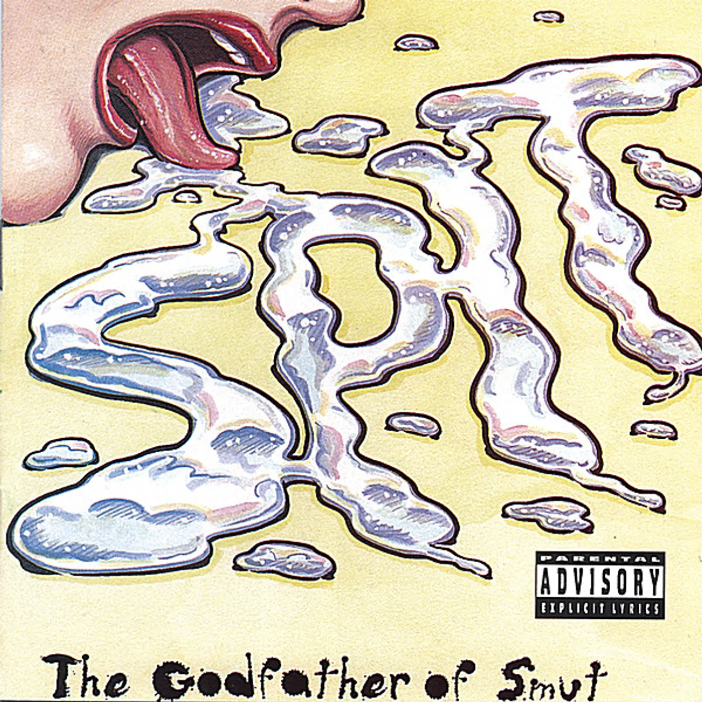 Spit GODFATHER OF SMUT CD