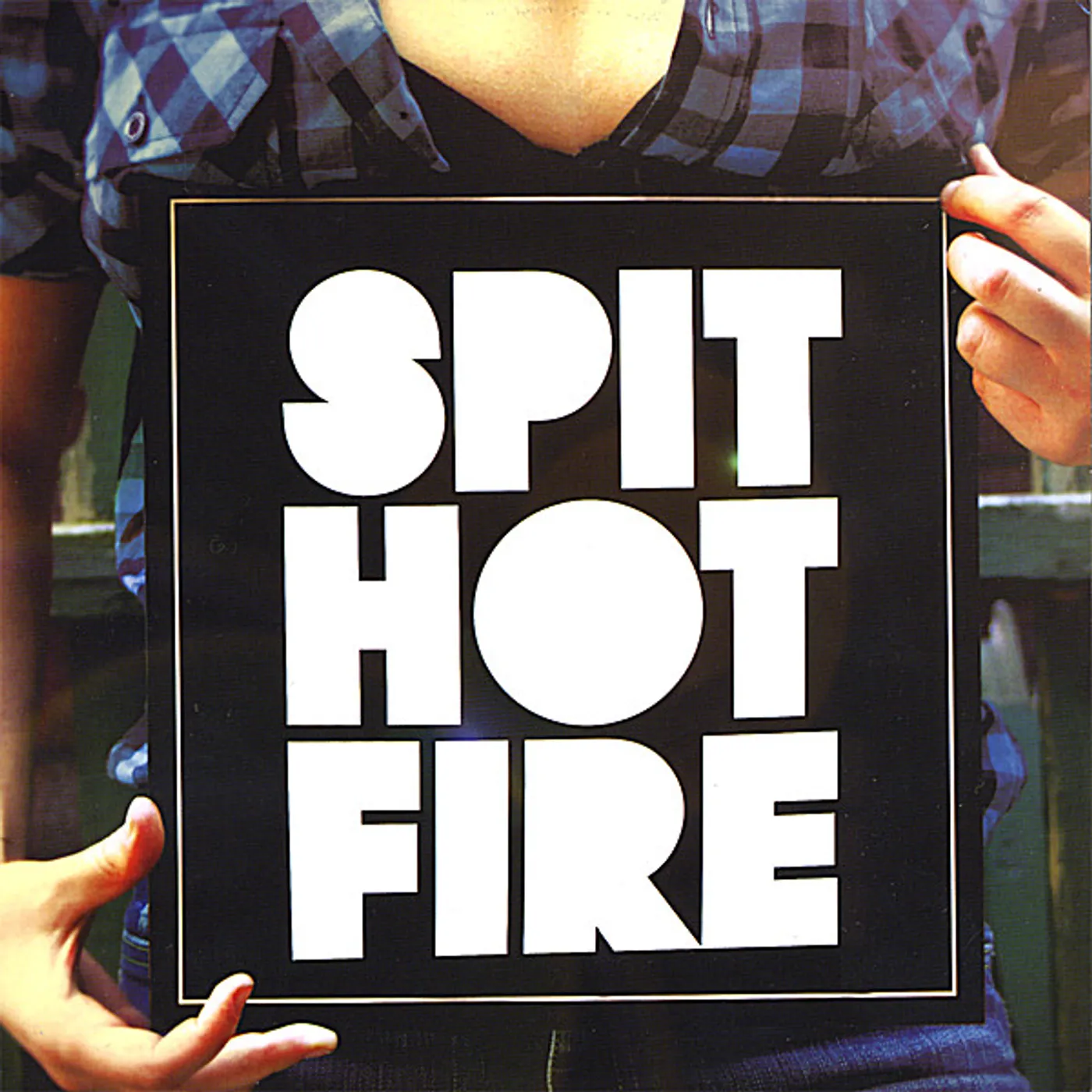 SPIT HOT FIRE CD