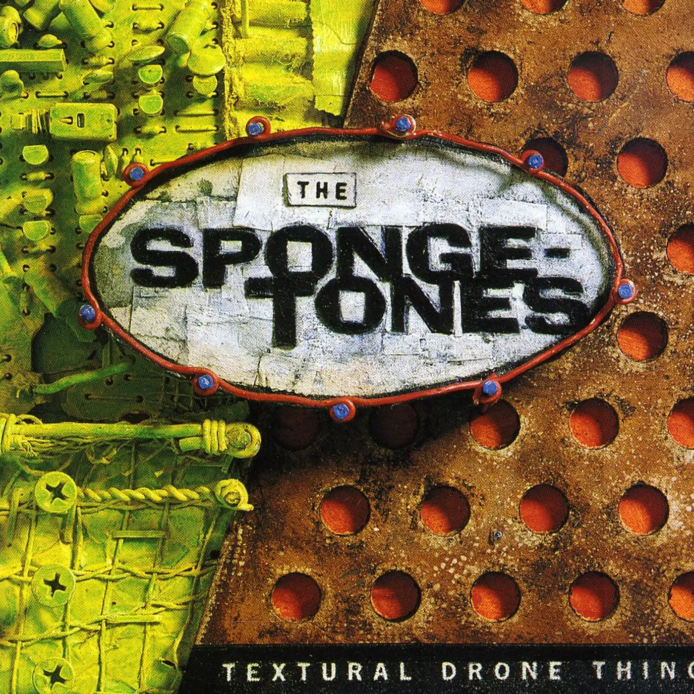 The Spongetones TEXTURAL DRONE THING CD