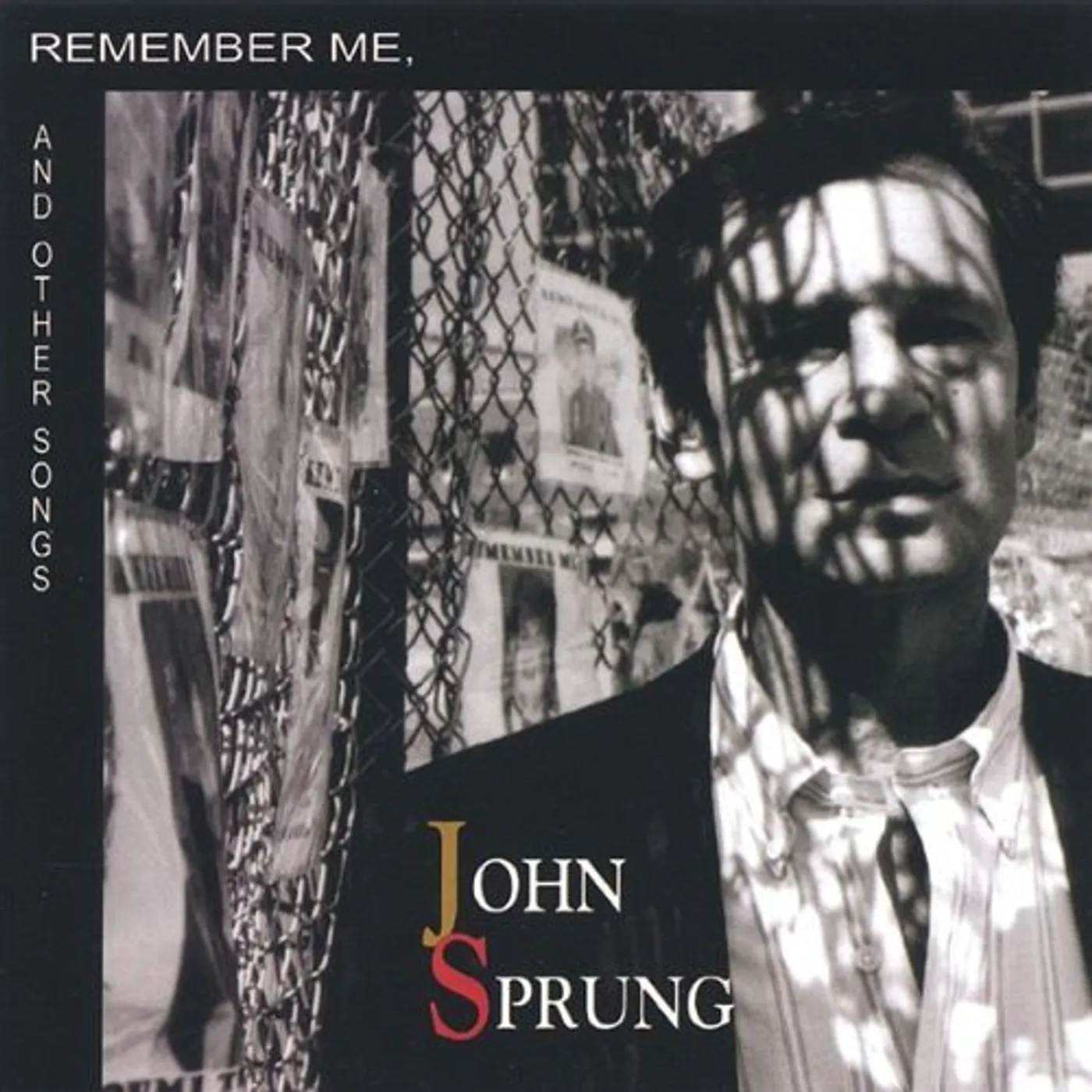 John Sprung REMEMBER ME & OTHER SONGS CD