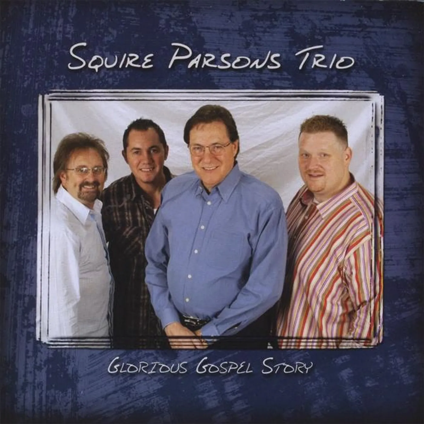 Squire Parsons Trio GLORIOUS GOSPEL STORY CD