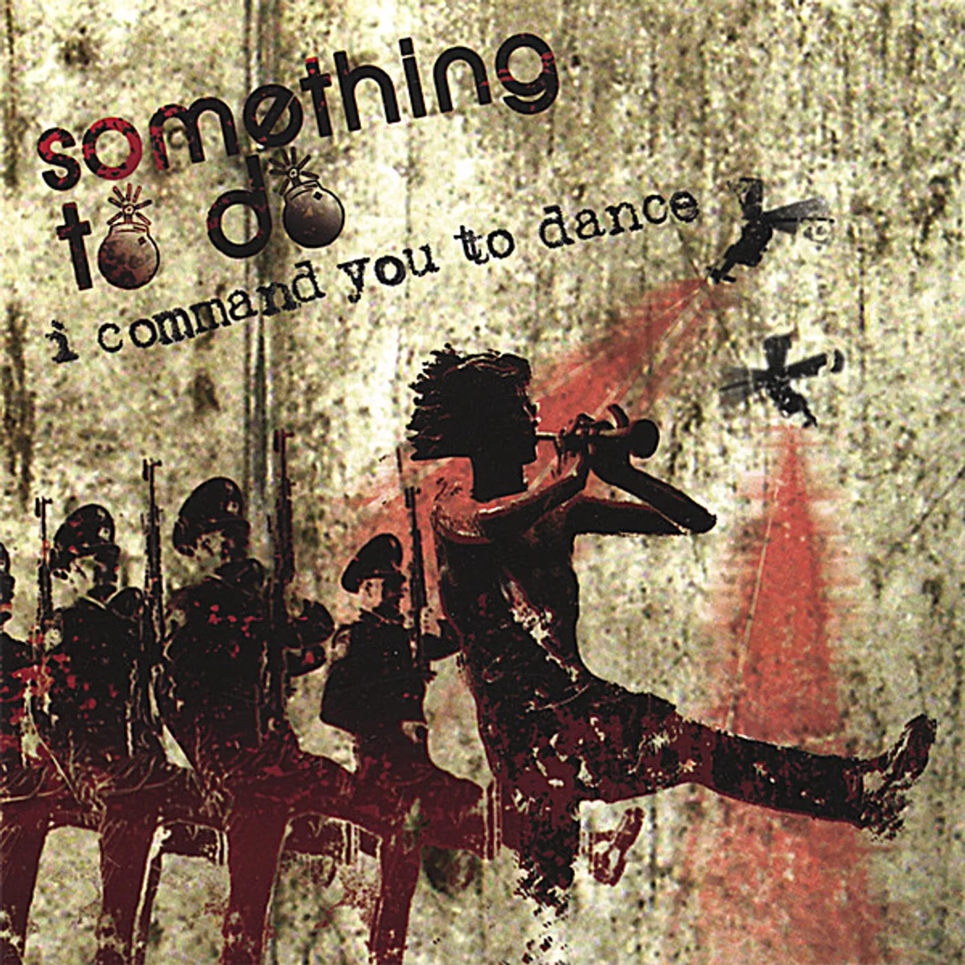 Something To Do I COMMAND YOU TO DANCE CD
