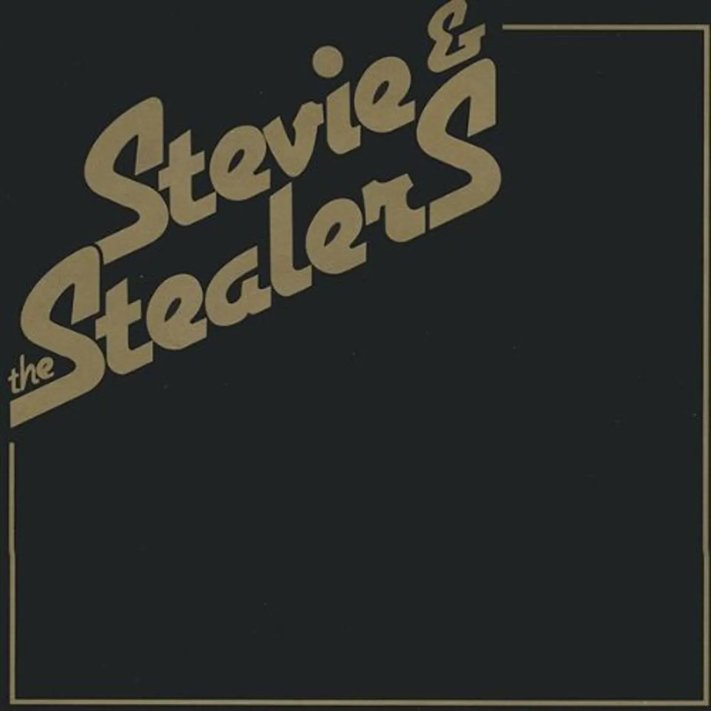 STEVIE & THE STEALERS CD