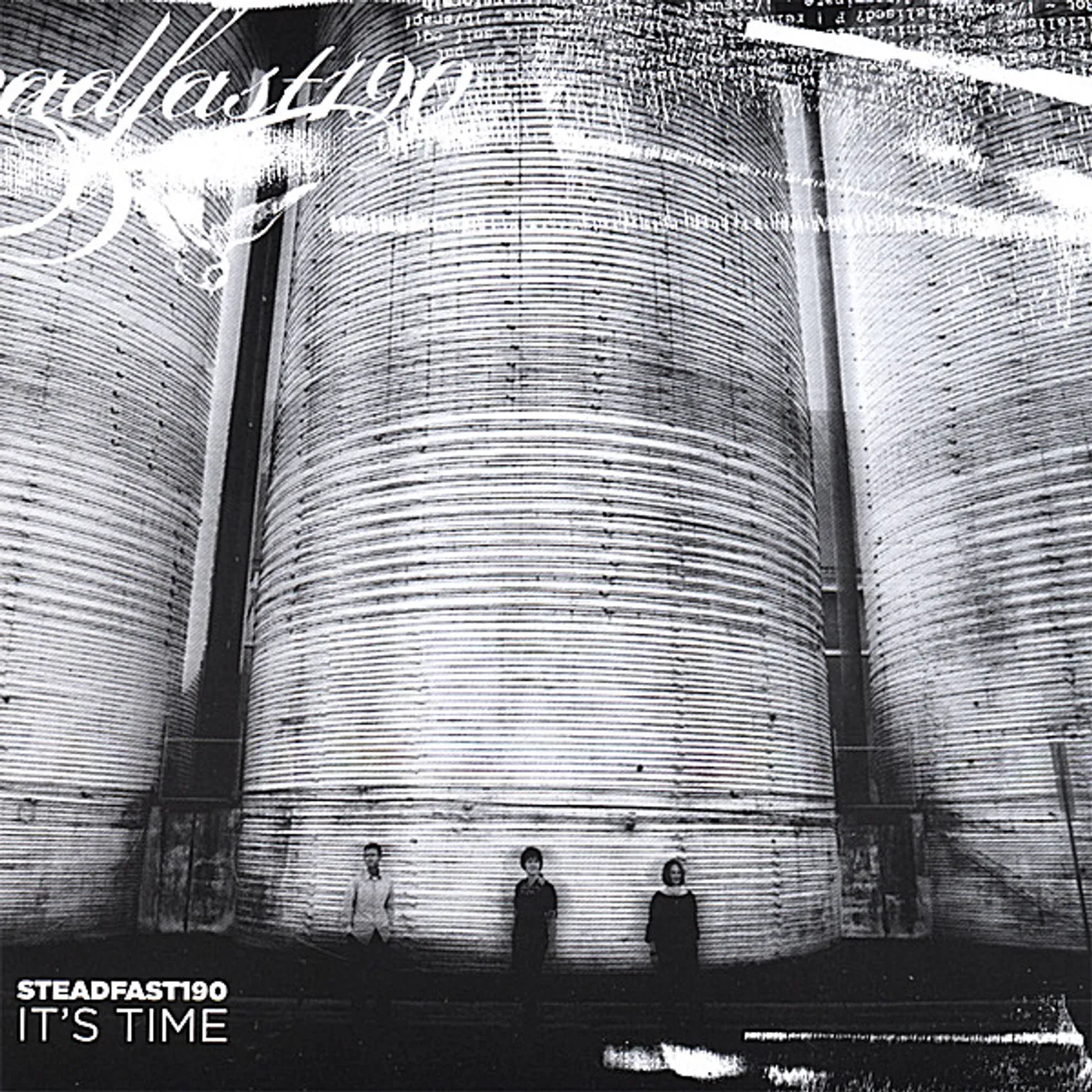 Steadfast190 IT'S TIME CD