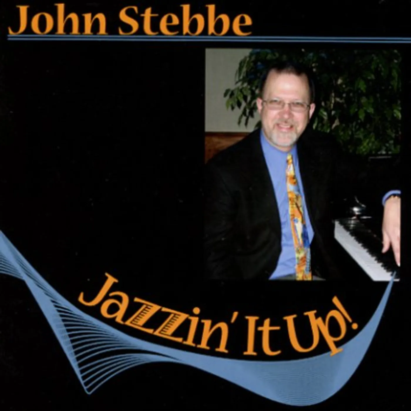 John Stebbe JAZZIN IT UP! CD