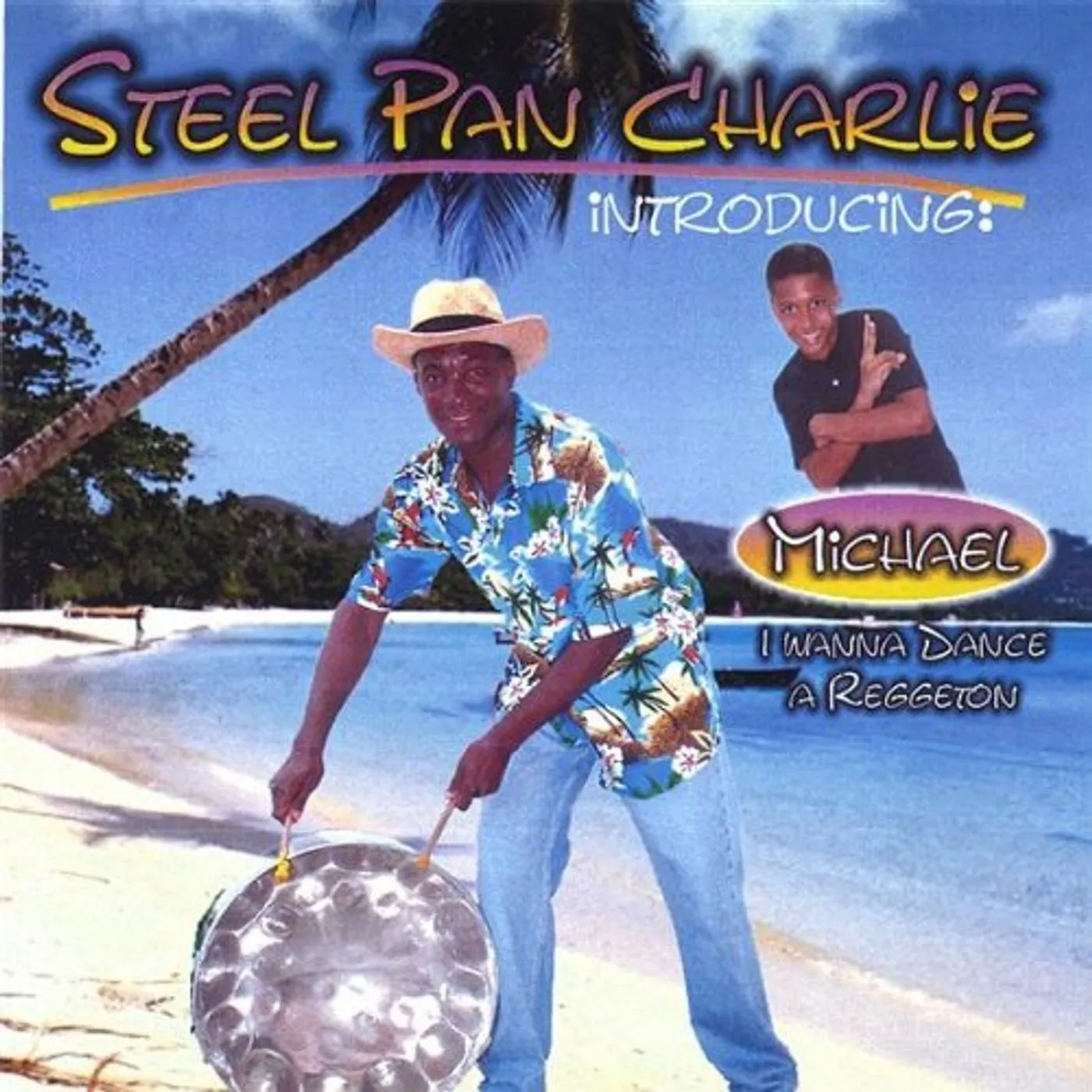 Steel Pan Charlie BARE FEET IN THE SAND CD