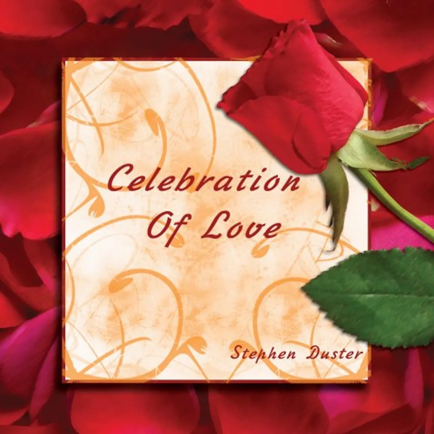 Stephen Duster CELEBRATION OF LOVE CD