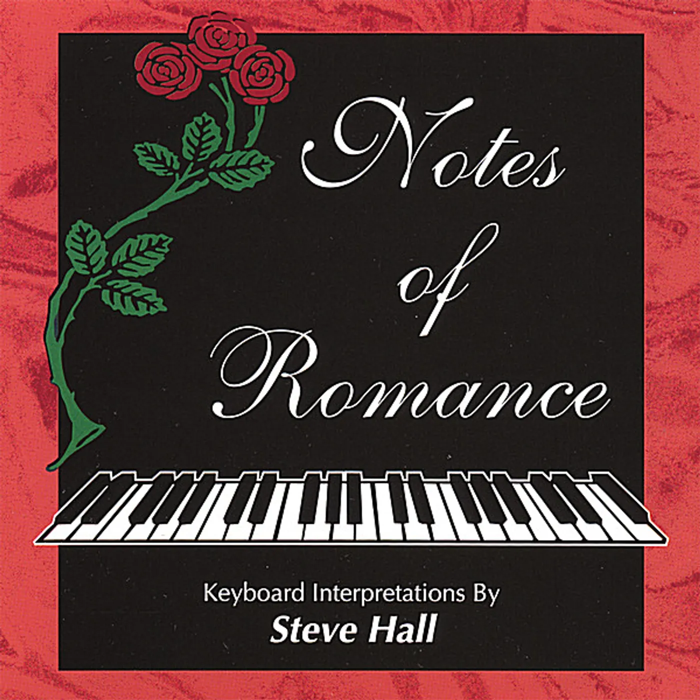 Steve Hall NOTES OF ROMANCE CD