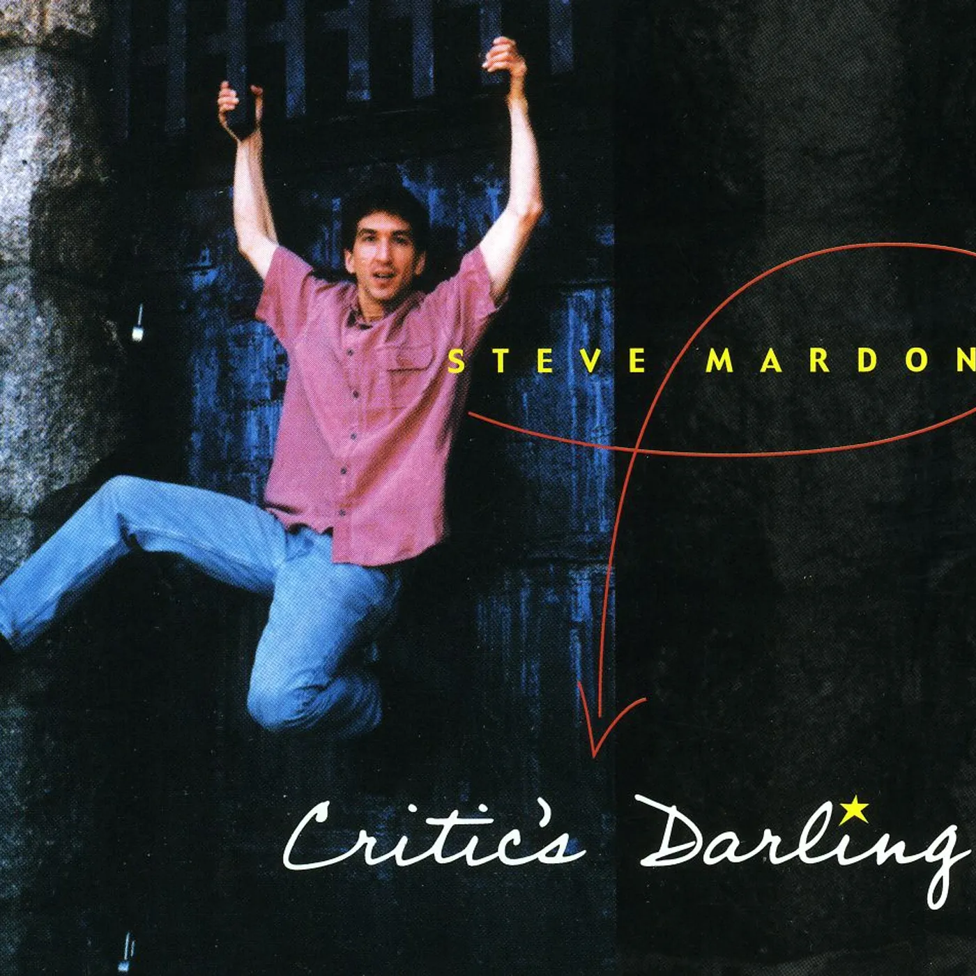 Steve Mardon CRITICS DARLING CD