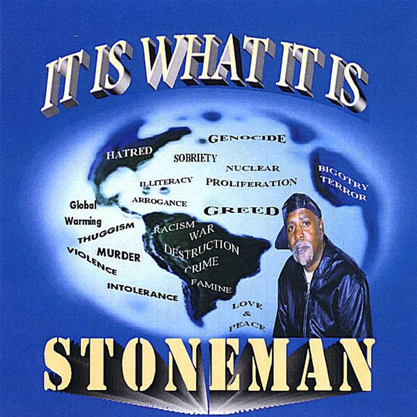 Stoneman IT IS WHAT IT IS CD