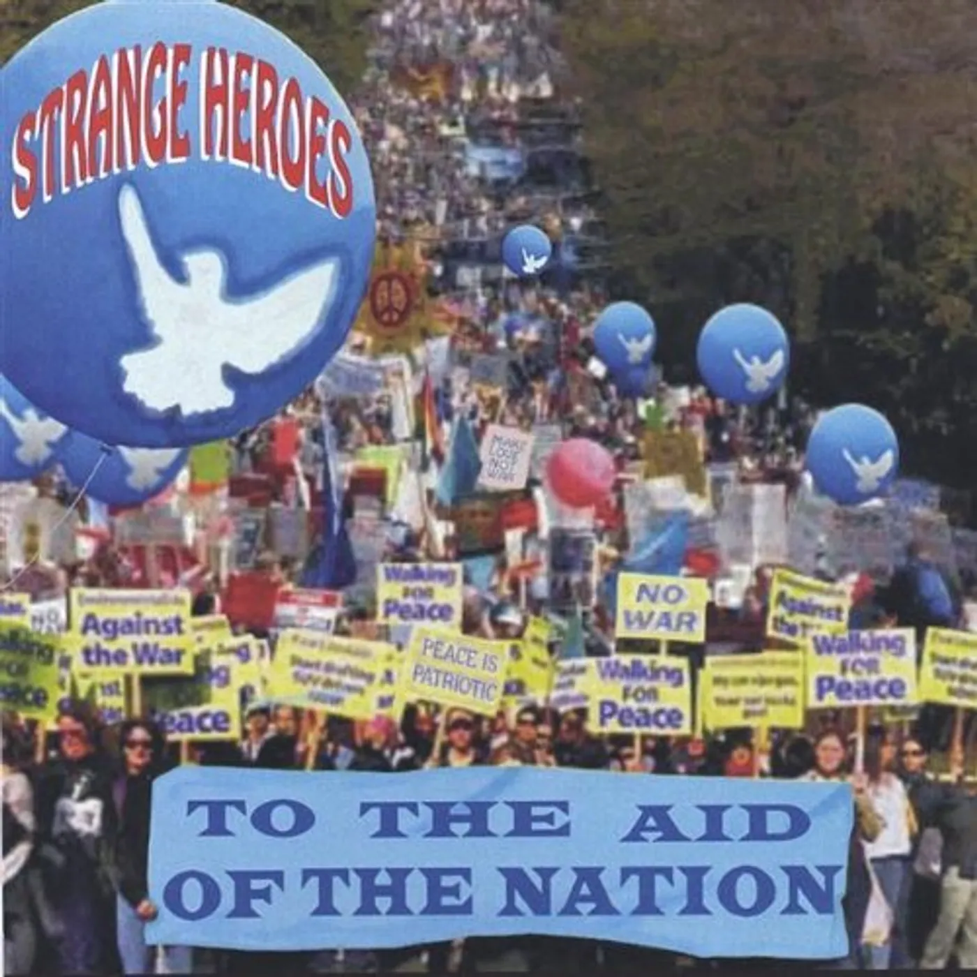 Strange Heroes TO THE AID OF THE NATION CD