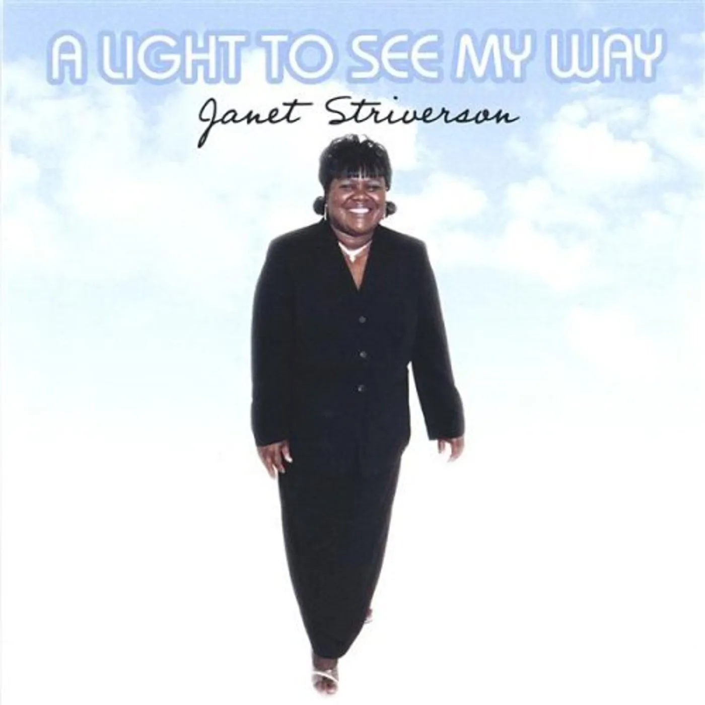 Janet Striverson LIGHT TO SEE MY WAY CD