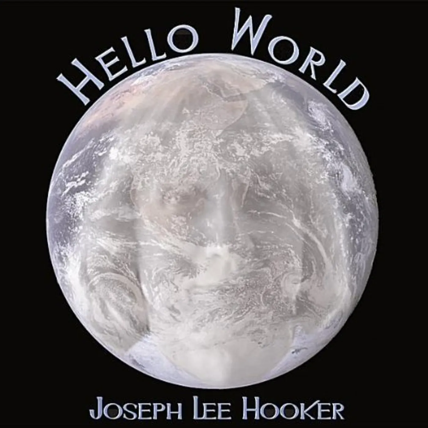 Joseph Lee Hooker HELLO WORLD CD