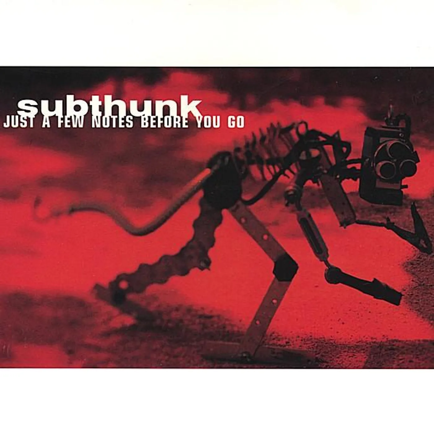 Subthunk JUST A FEW NOTES BEFORE YOU GO CD