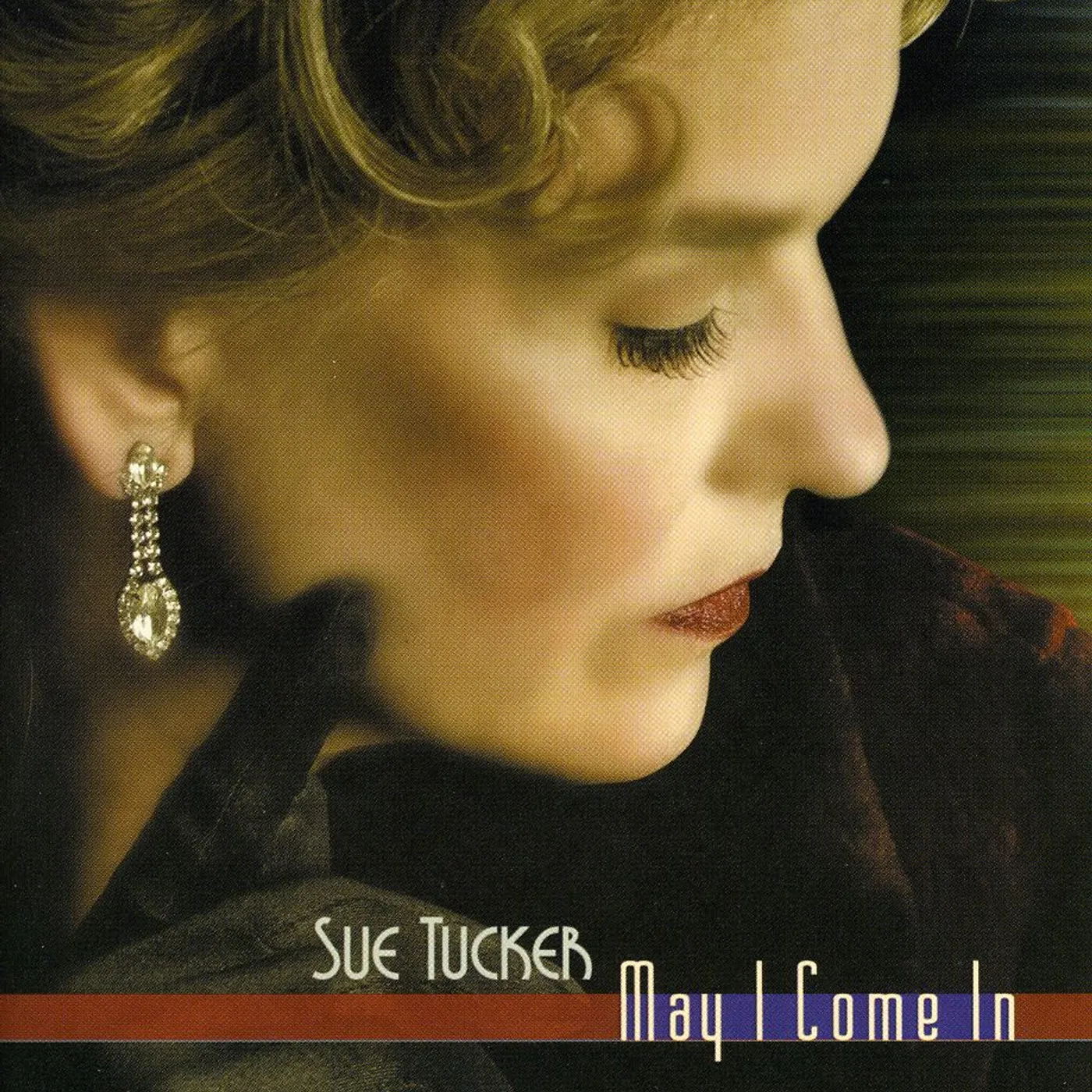 Sue Tucker MAY I COME IN CD