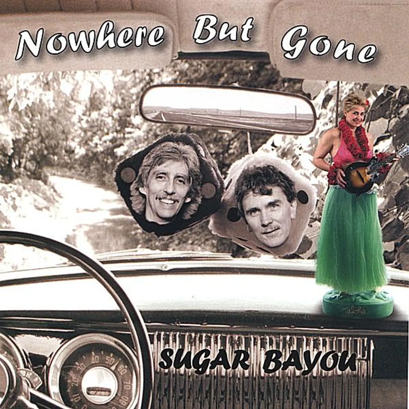 Sugar Bayou NOWHERE BUT GONE CD