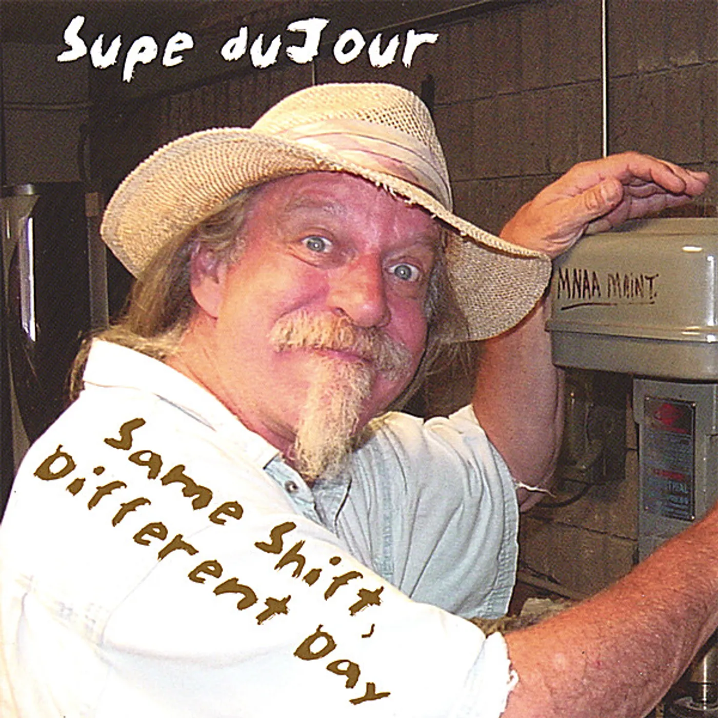Supe DuJour SAME SHIFT DIFFERENT DAY CD