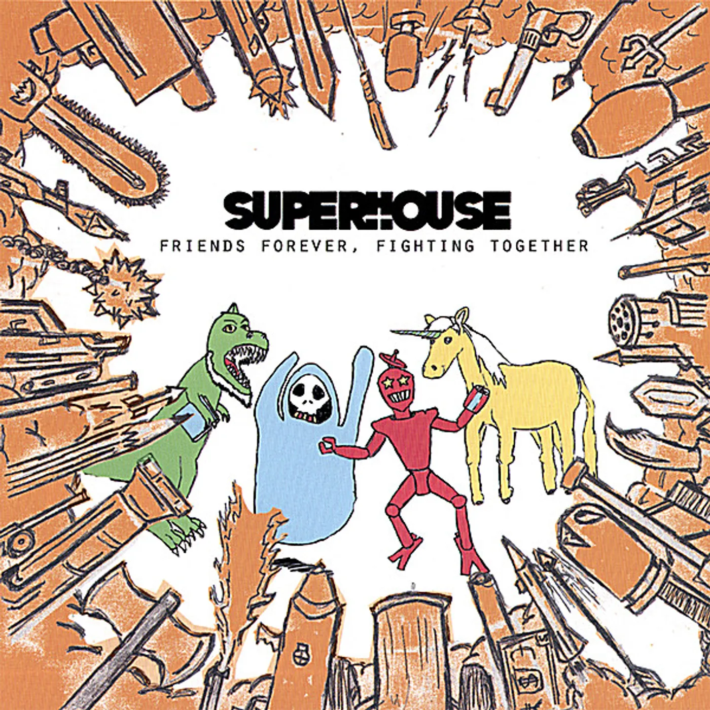 Superhouse FRIENDS FOREVER FIGHTING TOGETHER CD