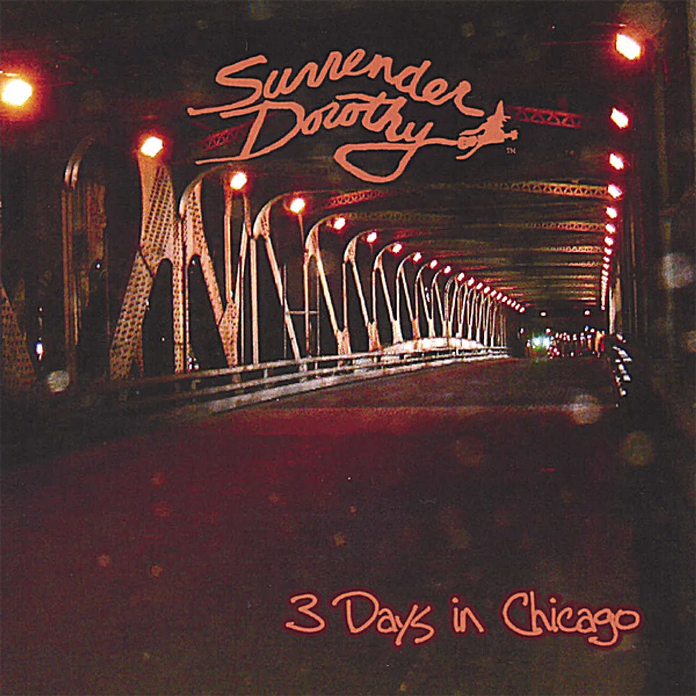 Surrender Dorothy 3 DAYS IN CHICAGO CD