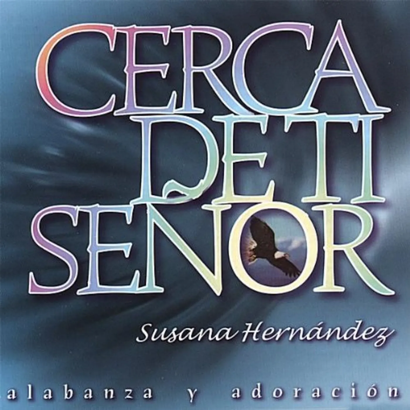 Susana Hernandez CERCA DE TI SENOR CD