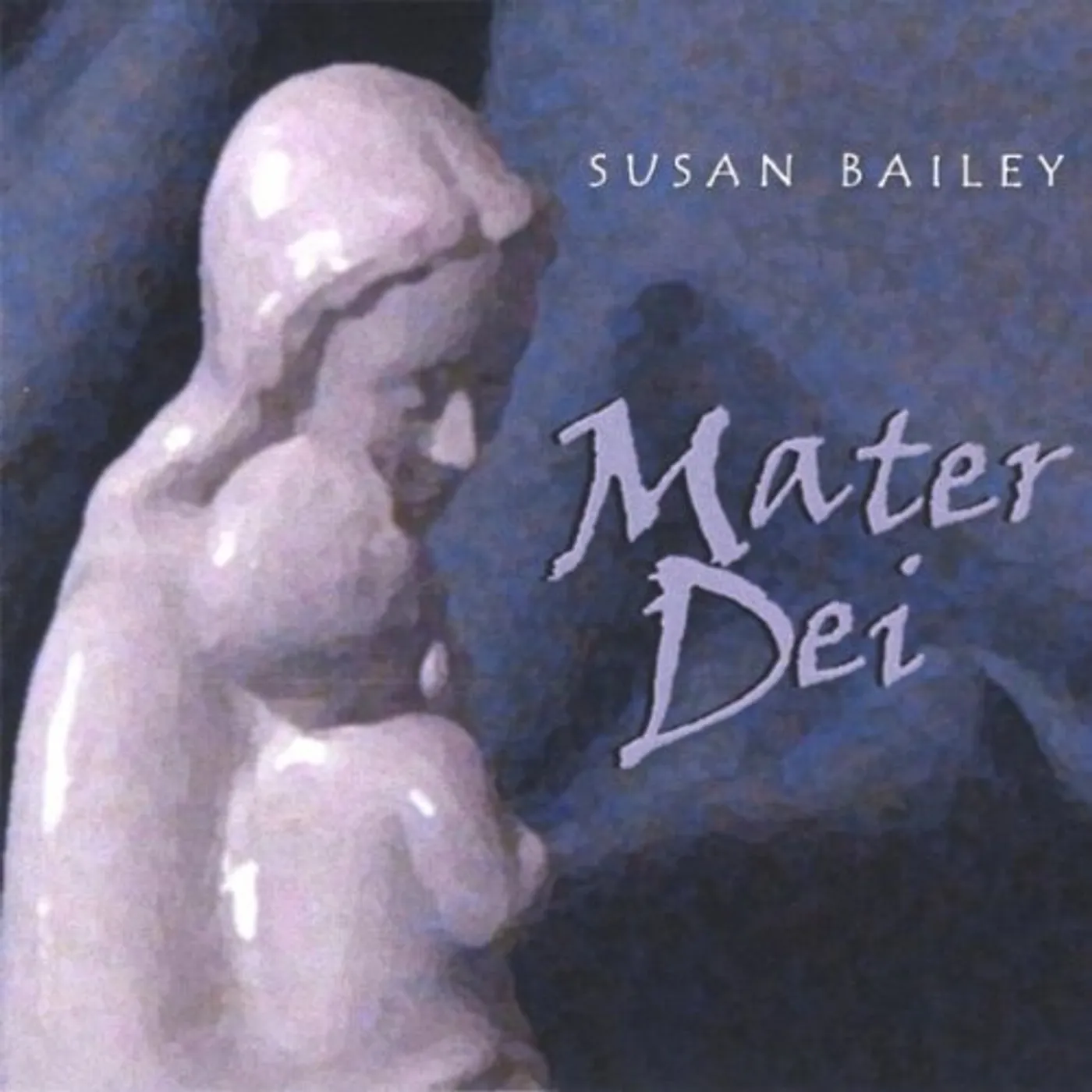 Susan Bailey MATER DEI CD
