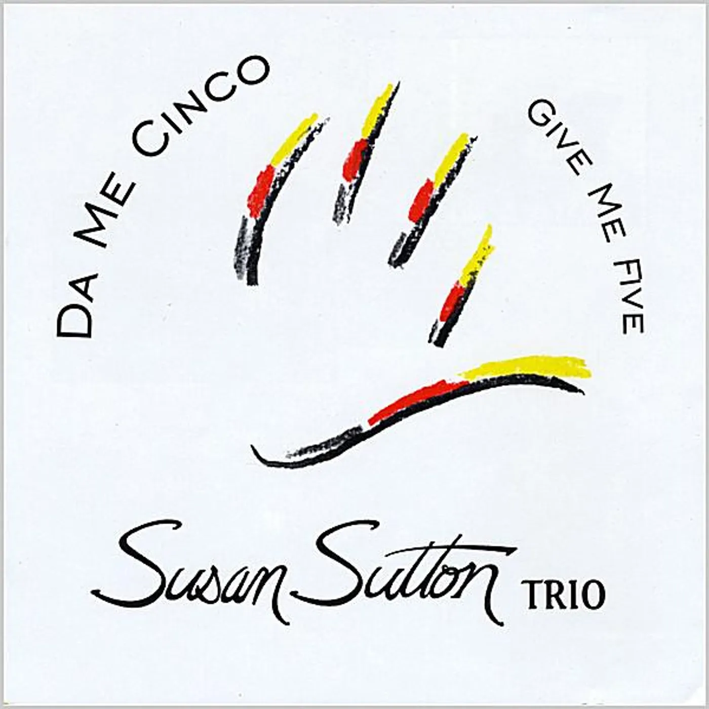 Susan Sutton DA ME CINCO CD