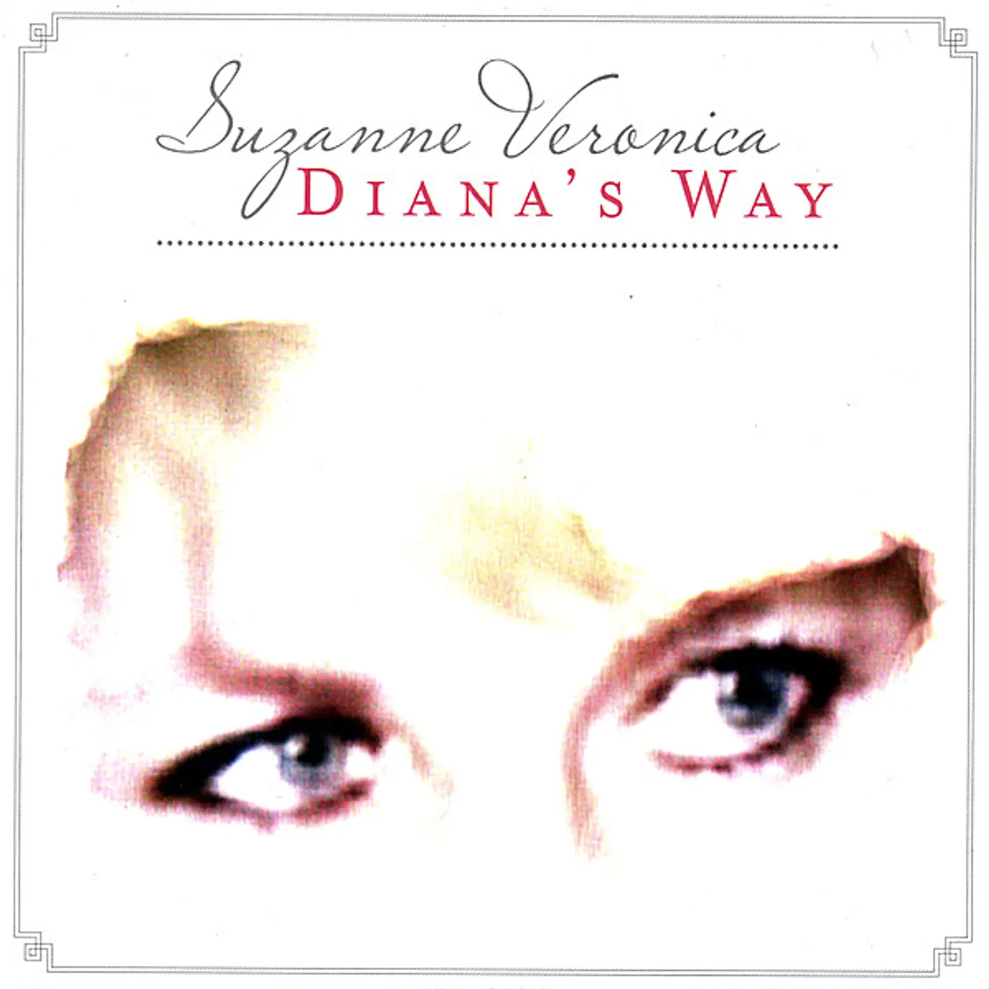 Suzanne Veronica DIANA'S WAY CD