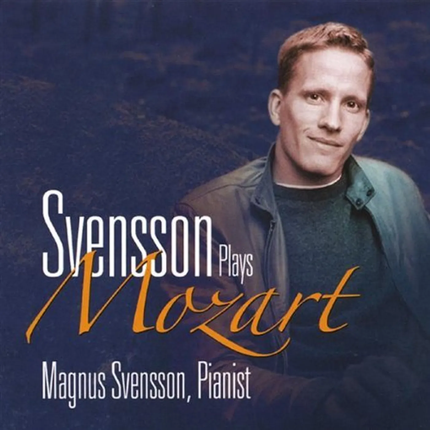 Magnus Svensson SVENSSON PLAYS MOZART CD
