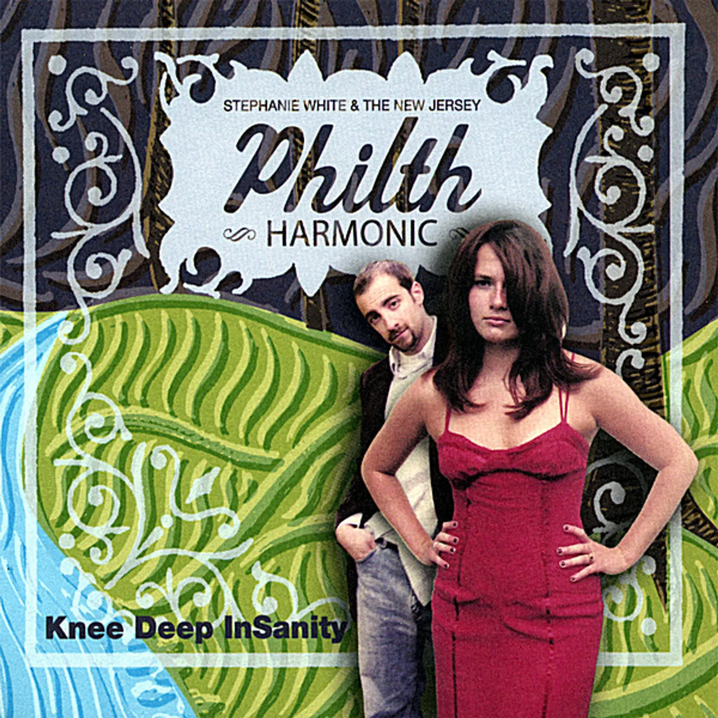 Stephanie White & The New Jersey Philth Harmonic KNEE DEEP INSANITY CD
