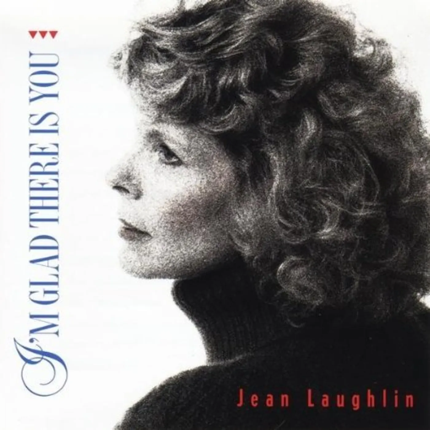 Jean Laughlin I'M GLAD THERE IS YOU CD