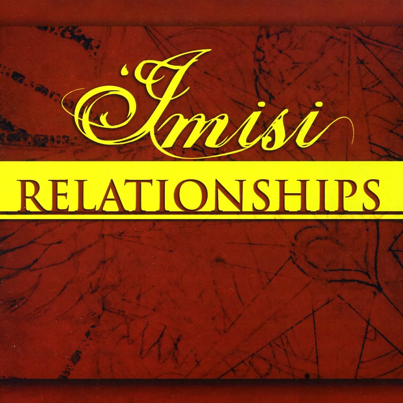'Imisi RELATIONSHIPS CD