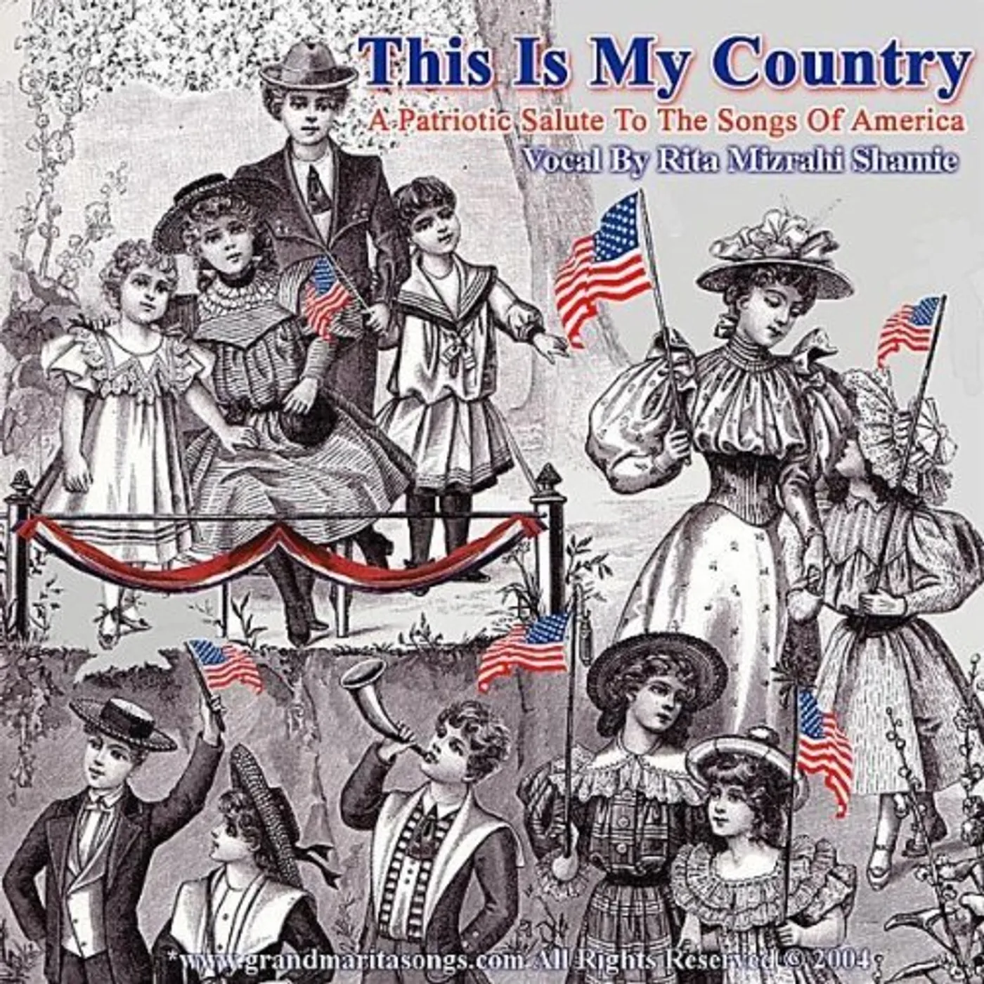Rita Mizrahi Shamie THIS IS MY COUNTRY (A PATRIOTIC SALUTE TO THE SONG CD