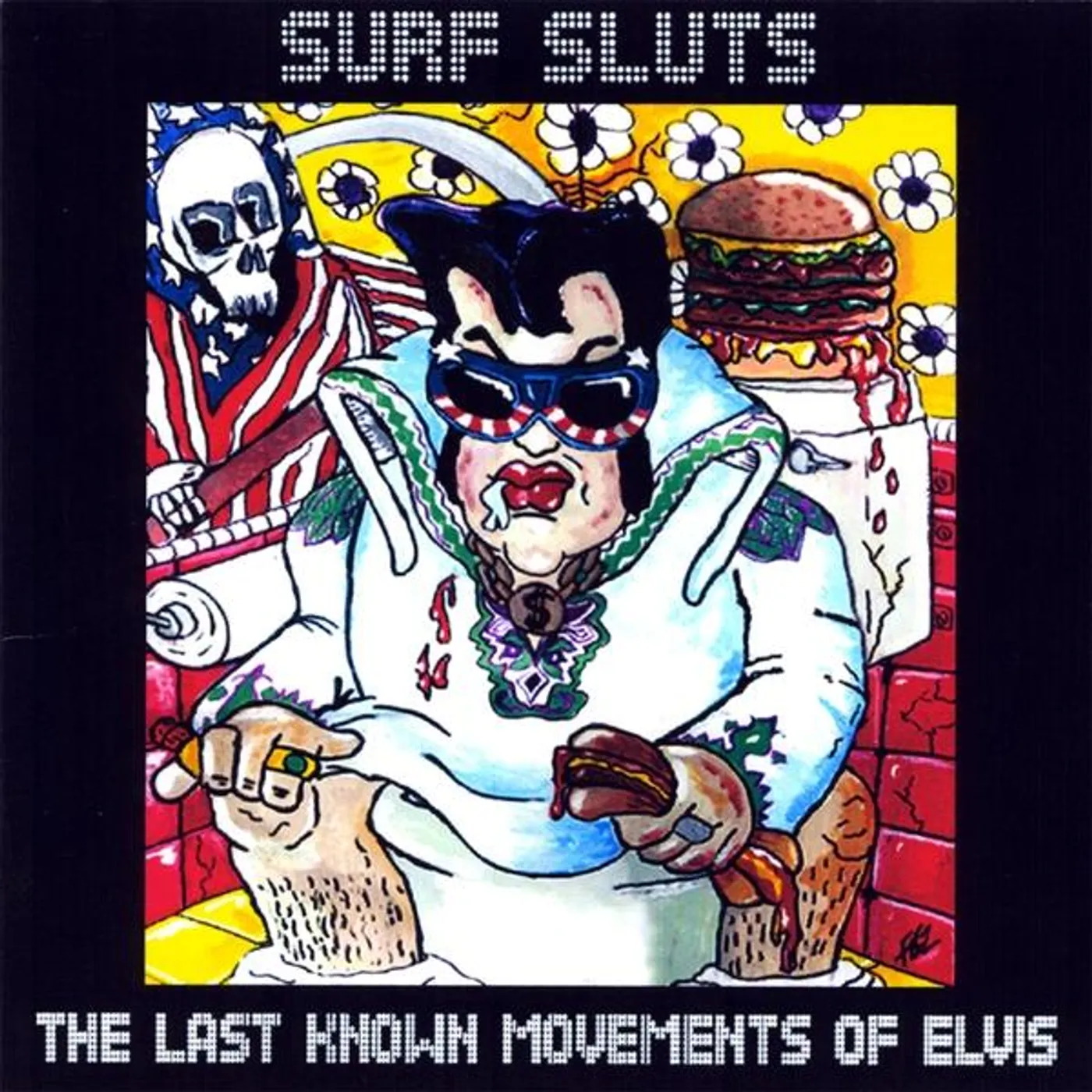 Surf Sluts LAST KNOWN MOVEMENTS OF ELVIS CD