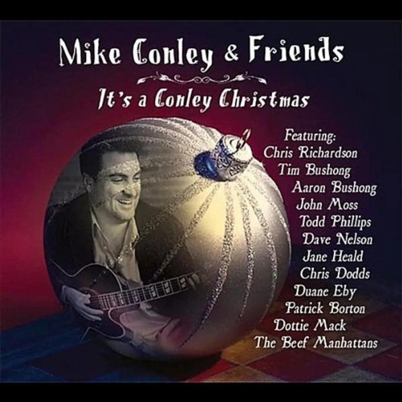 Mike Conley IT'S A CONLEY CHRISTMAS CD
