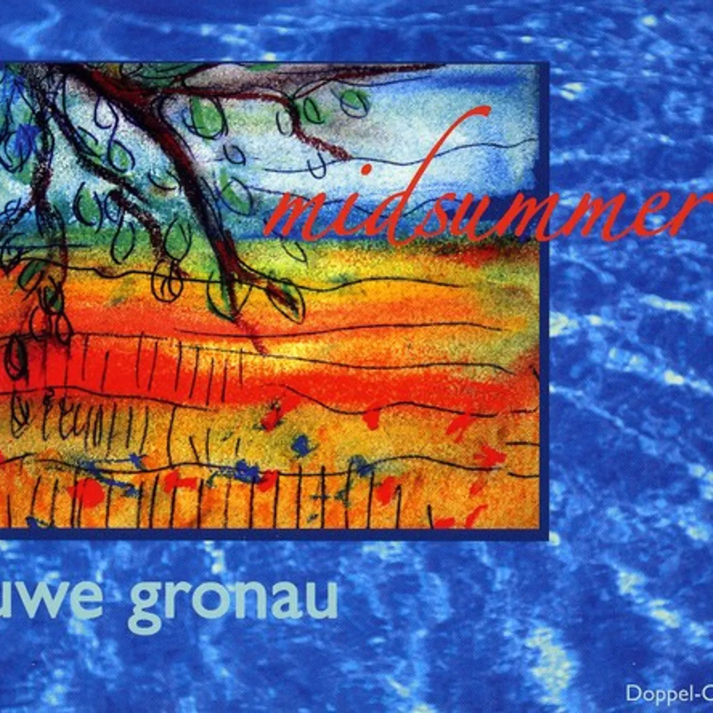Uwe Gronau MIDSUMMER CD
