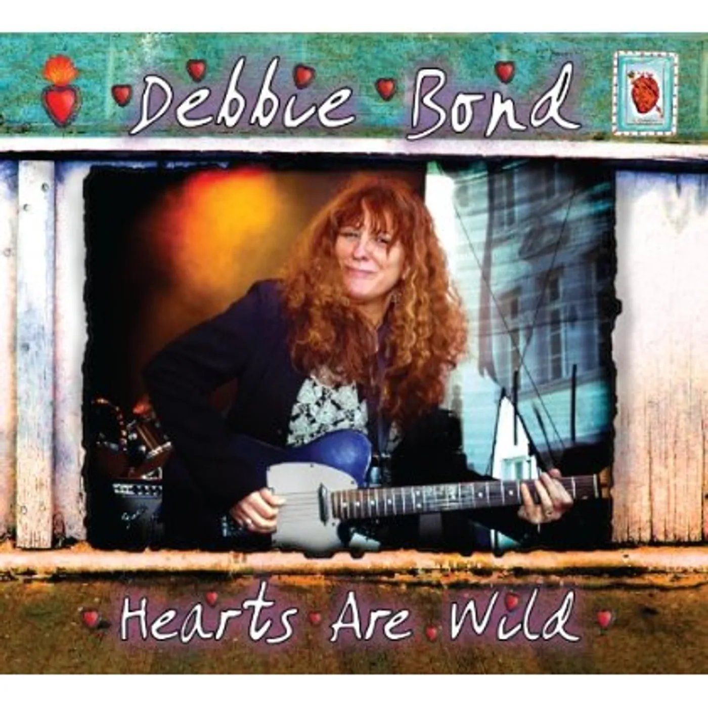 Debbie Bond HEARTS ARE WILD CD