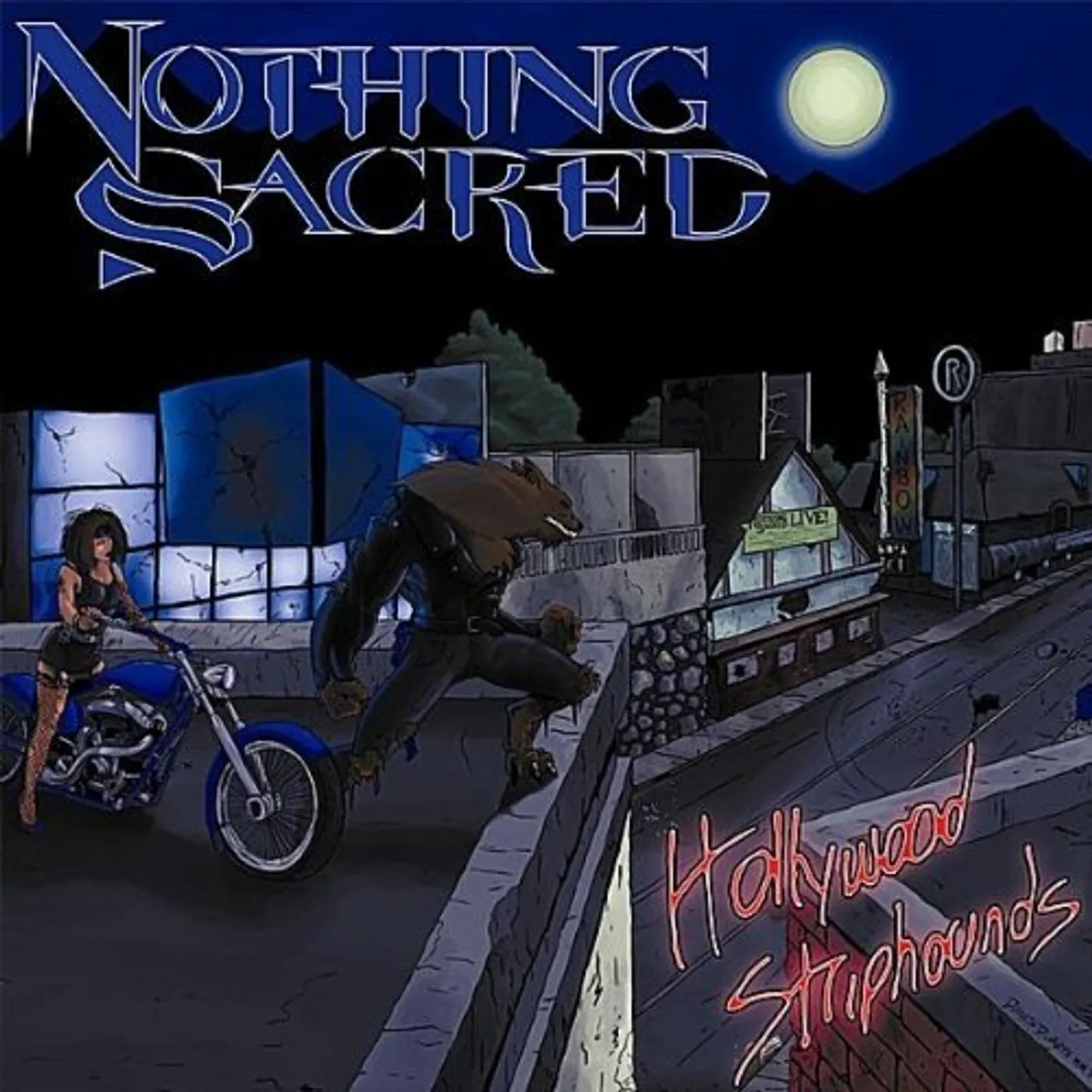 Nothing Sacred HOLLYWOOD STRIPHOUNDS CD