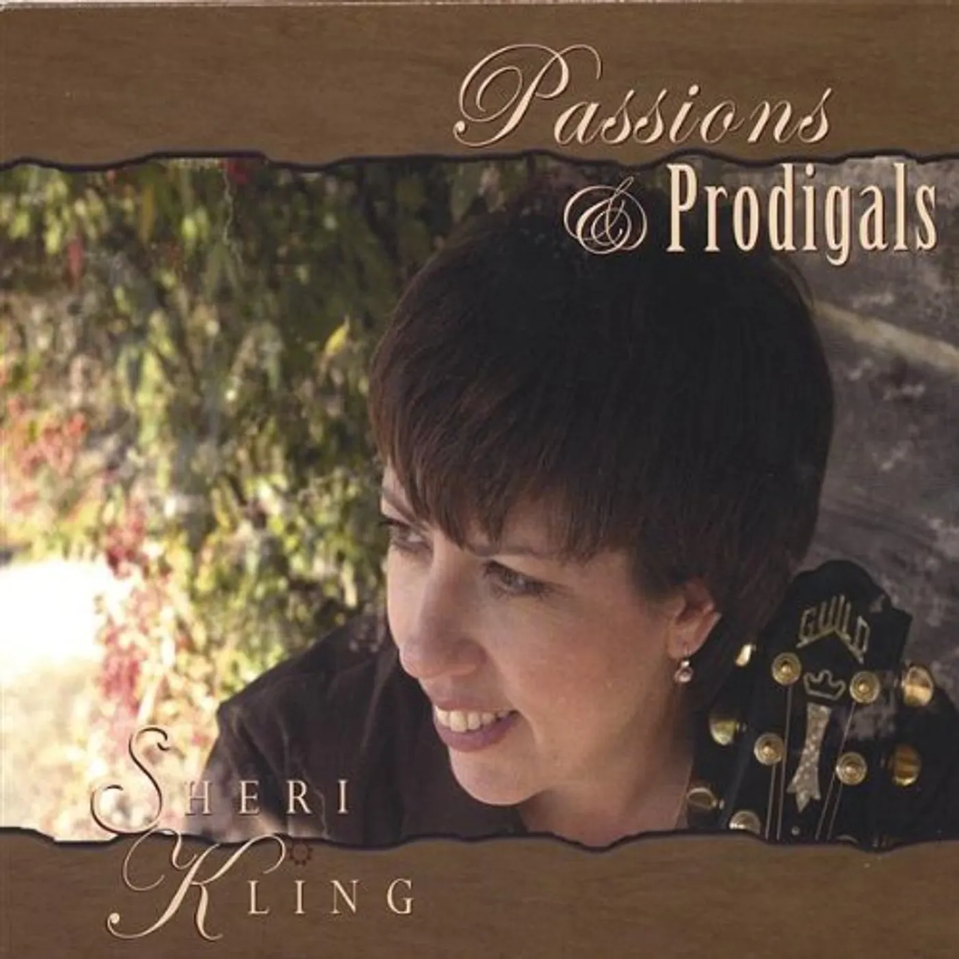 Sheri Kling PASSIONS & PRODIGALS CD
